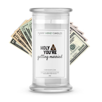 Holy Shit You're Getting Married House Money Funny Candles